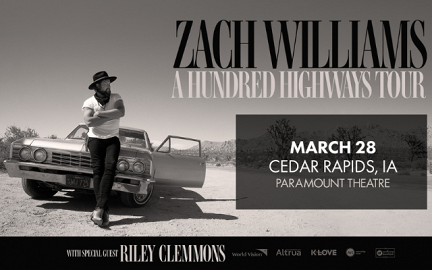 ZACH WILLIAMS :A HUNDRED HIGHWAYS TOUR SPRING 2024