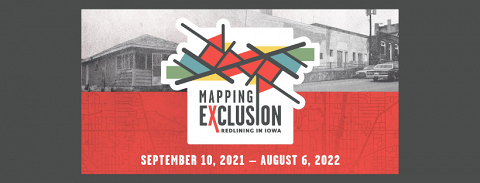 <p>Join the AAMI for a special tour of our temporary exhibit, Mapping Exclusion: Redlining in Iowa!</p>