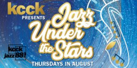 KCCK’s Jazz Under The Stars