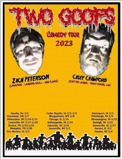 <p>Two Goofs Comedy Tour with Casey Crawford and Zach Peterson</p>