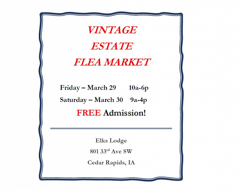 <p>Enjoy the Vintage Estate Flea Market at the Elks Lodge March 29-30.</p>