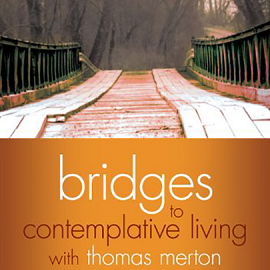 Bridges to Contemplative Living with Thomas Merton with Prairiewoods (Zoom)