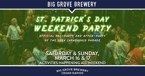 St. Patrick’s Day Weekend Party at Big Grove