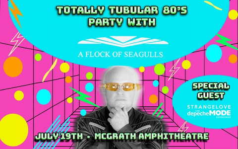 <p>Join us for the Totally Tubular 80s Party of the year with A Flock of Seagulls and special guest- STRANGELOVE - the depecheMODE experience! Get out your best 80’s attire and be ready to party!</p>
